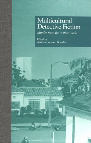 9780815331537: Multicultural Detective Fiction: Murder from the "Other" Side