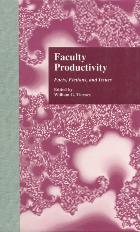 Beispielbild fr Faculty Productivity: Facts, Fictions and Issues zum Verkauf von ThriftBooks-Dallas