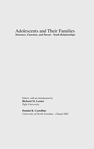 Stock image for Adolescents and Their Families: Structure, Function, and Parent-Youth Relationships for sale by Atticus Books