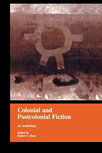 Stock image for Colonial and Postcolonial Fiction in English : An Anthology for sale by Blackwell's