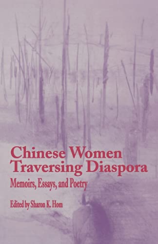 Stock image for Chinese Women Traversing Diaspora: Memoirs, Essays, and Poetry (Gender, Culture and Global Politics) for sale by Chiron Media