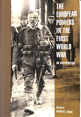Stock image for The European Powers in the First World War: An Encyclopedia (Garland Reference Library of the Humanities) for sale by BooksRun