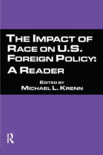 Imagen de archivo de The Impact of Race on U.S. Foreign Policy a la venta por Chiron Media