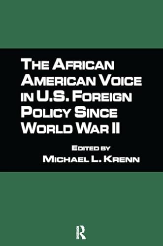Beispielbild fr The African American Voice in US Foreign Policy Since World War II zum Verkauf von Blackwell's