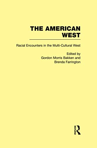 Stock image for Racial Encounters in the Multi-Cultured West: The American West: Racial Encounters in the Multi-cultured West Vol 2 for sale by Chiron Media