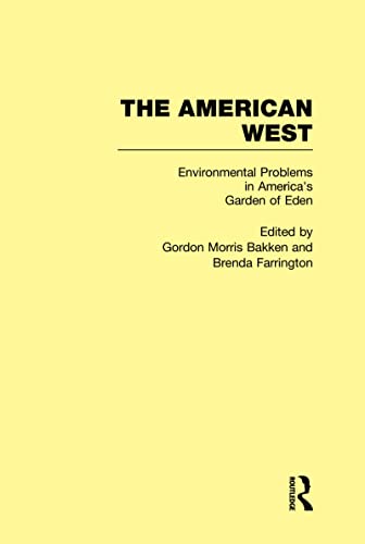 Imagen de archivo de Environmental Problems in America's Garden of Eden: The American West (American West, 4) a la venta por HPB-Red