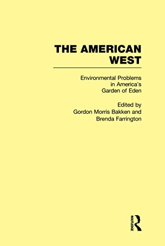 Stock image for Environmental Problems in America's Garden of Eden: The American West (American West, 4) for sale by HPB-Red