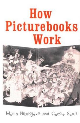 9780815334866: How Picturebooks Work