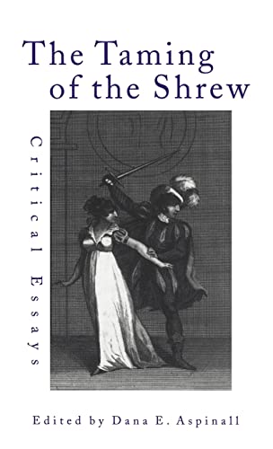 Beispielbild fr The Taming of the Shrew: Critical Essays (Shakespeare Criticism) zum Verkauf von Chiron Media