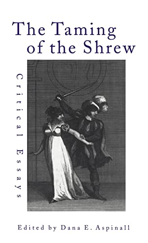 9780815335153: The Taming of the Shrew: Critical Essays: 23 (Shakespeare Criticism)