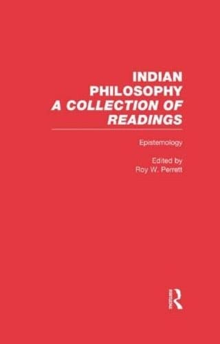 9780815336099: Epistemology: Indian Philosophy (Indian Philosophy, 1)