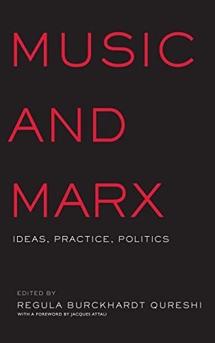 Imagen de archivo de Music and Marx : Ideas, Practice, Politics a la venta por Better World Books Ltd