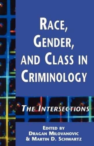 Stock image for Race, Gender, and Class in Criminology: The Intersections (Current Issues in Criminal Justice) for sale by Cronus Books