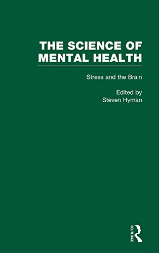 Beispielbild fr Stress and the Brain: The Science of Mental Health: Stress and the Brain Vol 9 zum Verkauf von Chiron Media