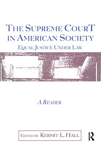 Imagen de archivo de The Supreme Court in American Society Reader : Equal Justice under Law a la venta por Better World Books