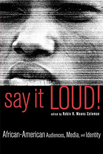 Imagen de archivo de Say It Loud! : African American Audiences, Media and Identity a la venta por Better World Books