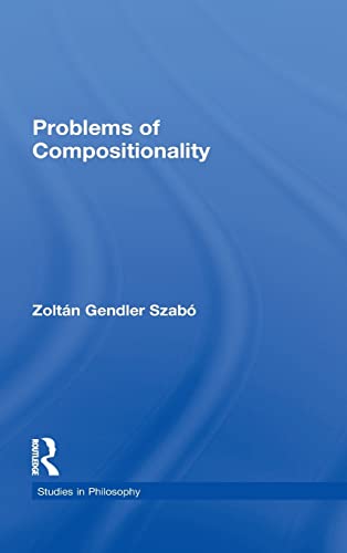 Stock image for Problems of Compositionality (Studies in Philosophy) for sale by Chiron Media