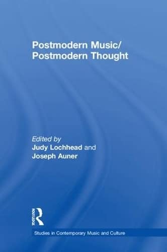 9780815338192: Postmodern Music/Postmodern Thought: 4 (Studies in Contemporary Music and Culture)