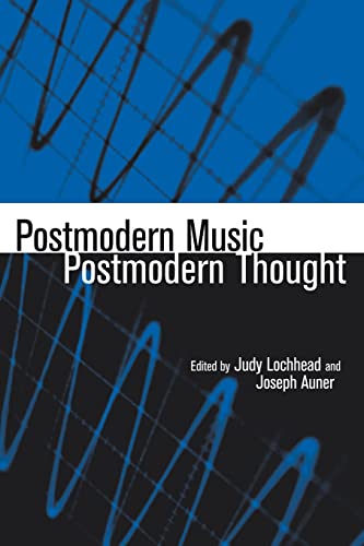 9780815338208: Postmodern Music/Postmodern Thought (Studies in Contemporary Music and Culture)