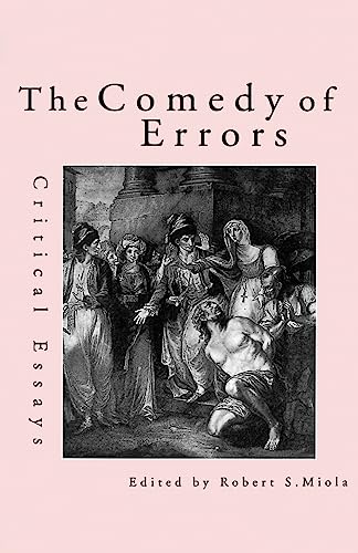 Imagen de archivo de The Comedy of Errors: Critical Essays (Shakespeare Criticism) a la venta por Smith Family Bookstore Downtown