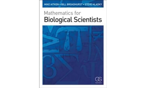 9780815341369: Mathematics for Biological Scientists