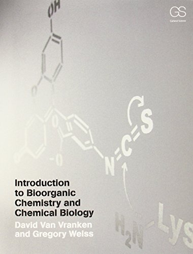 Imagen de archivo de Introduction to Bioorganic Chemistry and Chemical Biology a la venta por Blackwell's