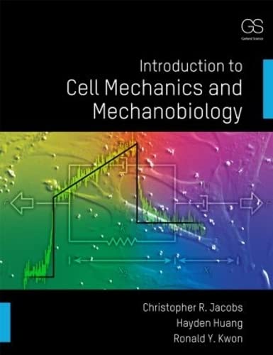 Beispielbild fr Introduction to Cell Mechanics and Mechanobiology zum Verkauf von BooksRun