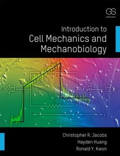 Imagen de archivo de Introduction to Cell Mechanics and Mechanobiology a la venta por SecondSale