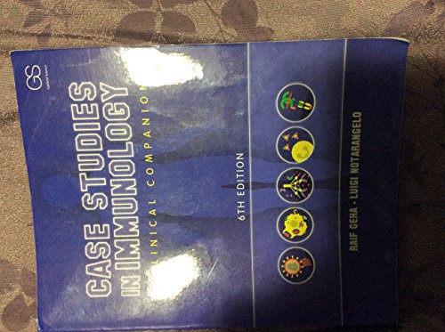 Stock image for Case Studies in Immunology: A Clinical Companion (Geha, Case Studies in Immunology: A Clinical Companion) for sale by BooksRun