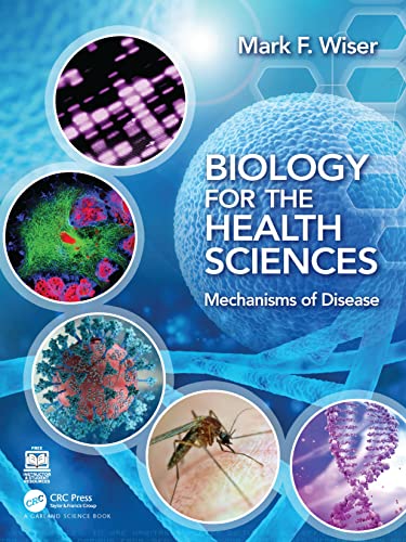 Imagen de archivo de Biology for the Health Sciences: Mechanisms of Disease a la venta por Books From California