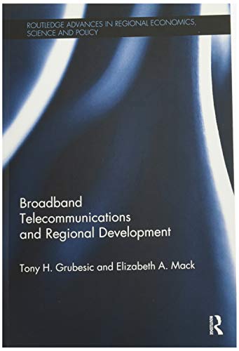 Beispielbild fr Broadband Telecommunications and Regional Development zum Verkauf von Blackwell's