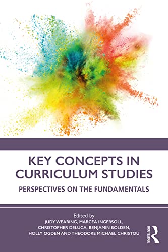 Stock image for Key Concepts in Curriculum Studies: Perspectives on the Fundamentals for sale by HPB-Red