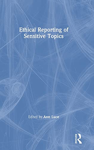 Imagen de archivo de Ethical Reporting of Sensitive Topics a la venta por WorldofBooks