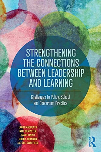 Imagen de archivo de Strengthening the Connections between Leadership and Learning a la venta por GF Books, Inc.