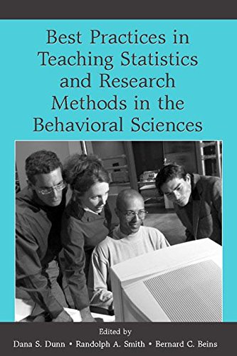 9780815349839: Best Practices for Teaching Statistics and Research Methods in the Behavioral Sciences [paperback] Dana S. Dunn , Randolph A. Smith and Bernard C, Beins [Jan 01, 2007]