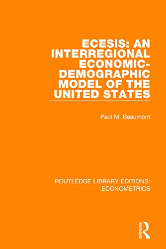 Beispielbild fr ECESIS: An Interregional Economic-Demographic Model of the United States zum Verkauf von Buchpark