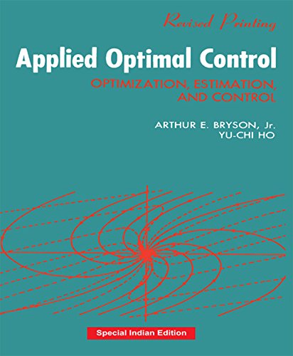 9780815351306: Applied Optimal Control: Optimization, Estimation and Control (CRC Press-Reprint Year 2018)