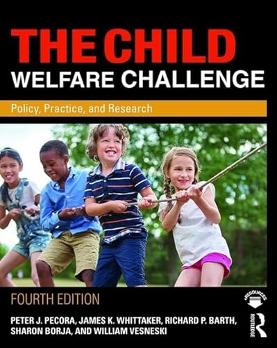Stock image for The Child Welfare Challenge: Policy, Practice, and Research (Modern Applications of Social Work Series) for sale by GoldenWavesOfBooks
