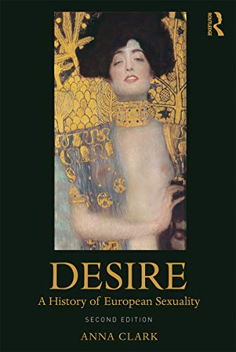 Beispielbild fr Desire: A History of European Sexuality zum Verkauf von Blackwell's