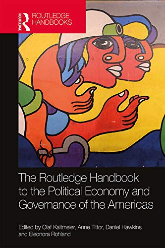 Stock image for The Routledge Handbook to the Political Economy and Governance of the Americas for sale by Reuseabook