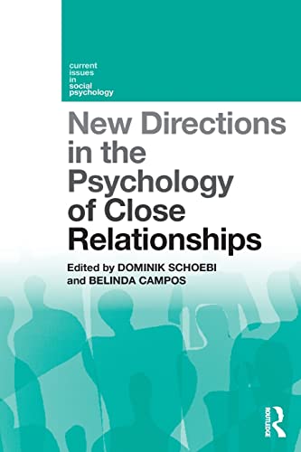 9780815353508: New Directions in the Psychology of Close Relationships