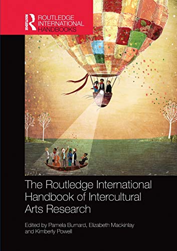 Imagen de archivo de The Routledge International Handbook of Intercultural Arts Research a la venta por Better World Books Ltd