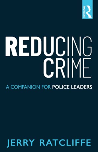 Stock image for Reducing Crime: A Companion for Police Leaders for sale by Chiron Media