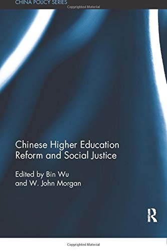 Beispielbild fr Chinese Higher Education Reform and Social Justice zum Verkauf von Blackwell's