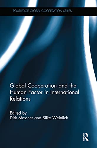 Imagen de archivo de Global Cooperation and the Human Factor in International Relations a la venta por Blackwell's