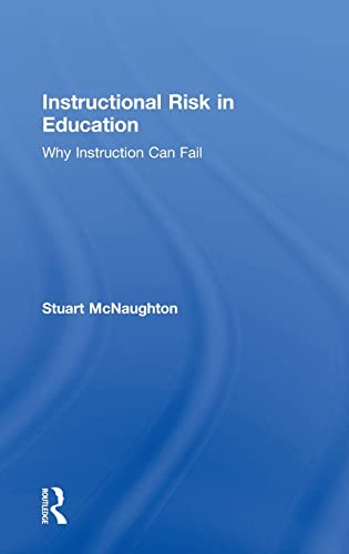 Beispielbild fr Instructional Risk in Education: Why Instruction Can Fail zum Verkauf von Chiron Media