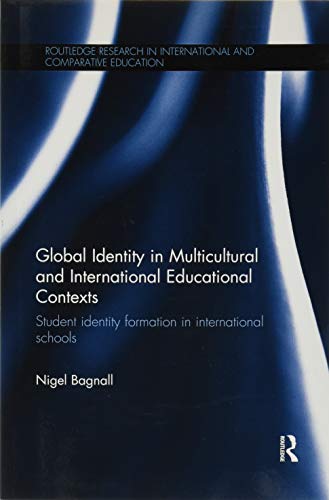 Stock image for Global Identity in Multicultural and International Educational Contexts for sale by Blackwell's