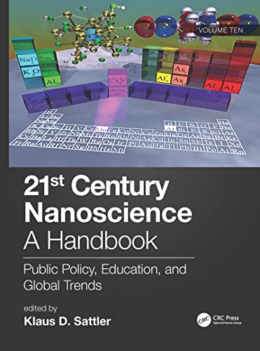 Imagen de archivo de 21st Century Nanoscience, A Handbook: Public Policy, Education, and Global Trends a la venta por Basi6 International
