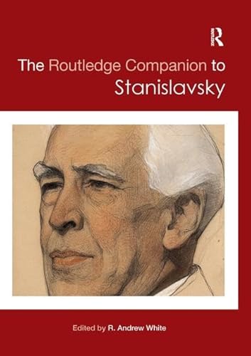 9780815357148: The Routledge Companion to Stanislavsky