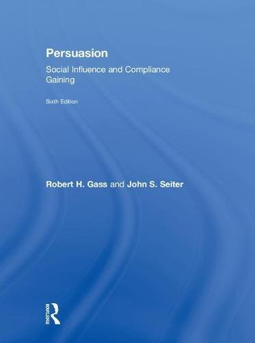 Imagen de archivo de Persuasion : Social Influence and Compliance Gaining a la venta por Better World Books: West